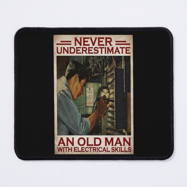 Item preview, Never Underestimate An Old Man With Electrical Skills - Men Electrical Poster Gift designed and sold by SockaArt1.