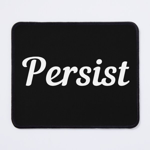 Item preview, Persist. Text only design. White text. Script font. designed and sold by JellyBeenzz.