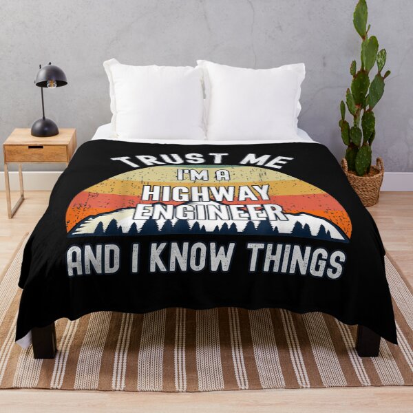 Item preview, Trust Me I'm A Highway Engineer And I Know Things designed and sold by cysandy.