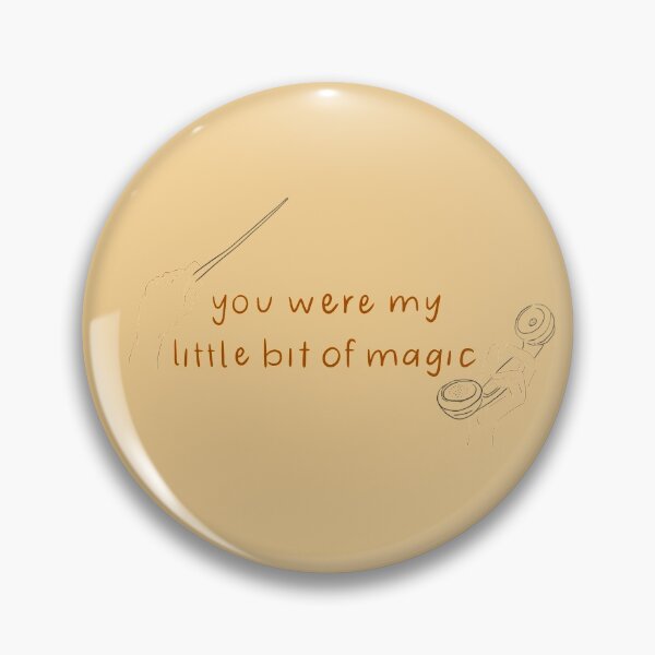 Item preview, you were my little bit of magic designed and sold by soopinthegarden.