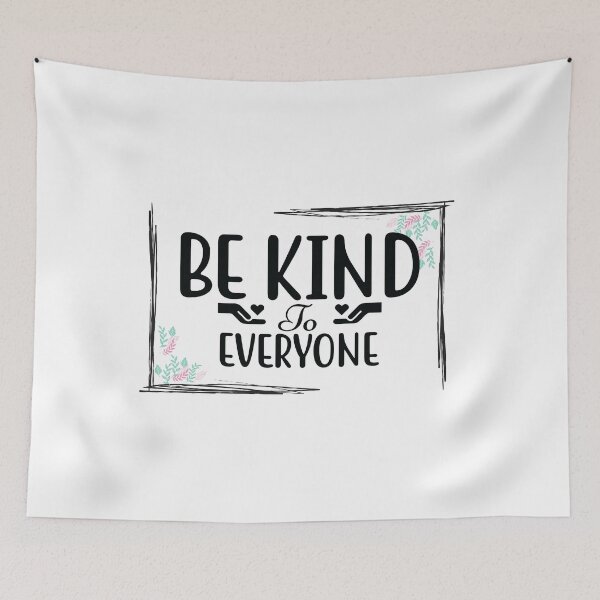 Item preview, Quote "Be kind to everyone" - Inspirational quotes designed and sold by AdvanceDesign.