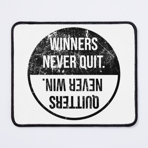 Item preview, Winners Never Quit Motivation Slogan Success Mindset  designed and sold by CreatDifference.