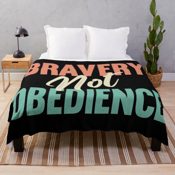 Item preview, bravery not obedience funny political saying  designed and sold by joy4shirt.