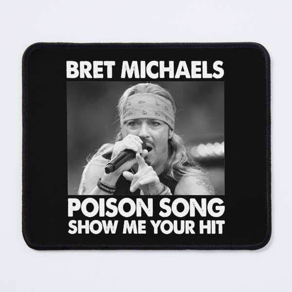 Item preview, Gifts Women Bret Michaels Poison Song Show Me Your Hit Graphic For Fans designed and sold by ReannaReilly.