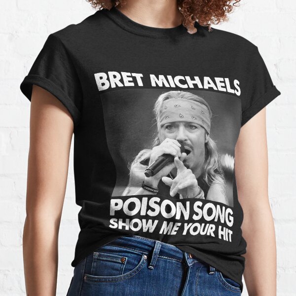 Bret Michaels T-Shirts for Sale | Redbubble