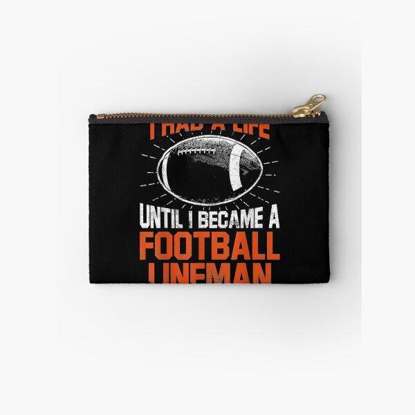 Item preview, Lineman Had A Life Offensive Defensive Player designed and sold by cysandy.
