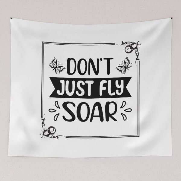Item preview, Quote "Don't just fly soar" - Inspirational quotes designed and sold by AdvanceDesign.