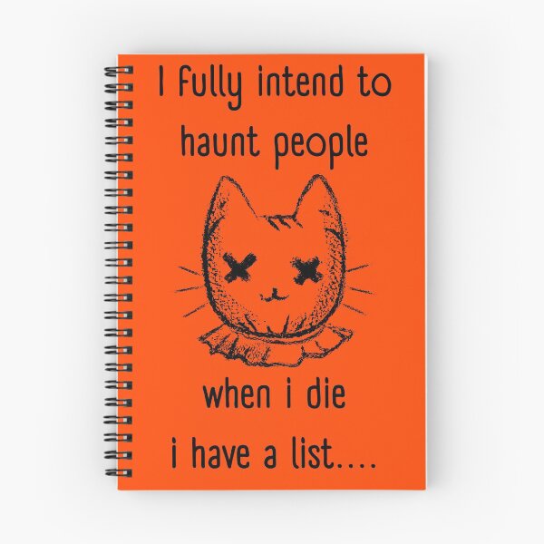Item preview, I Fully Intend to Haunt People When I die I have a list  designed and sold by urbanattitudeco.
