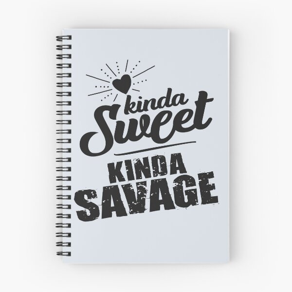 Item preview, Kinda Sweet Kinda Savage designed and sold by LiveToLearn.