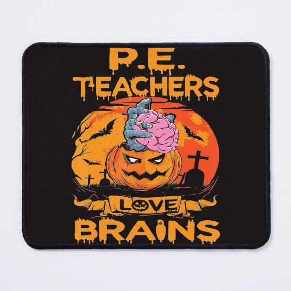 Item preview, P.E. Teachers Love Brains Funny Halloween Teacher . designed and sold by HaydenLee162397.
