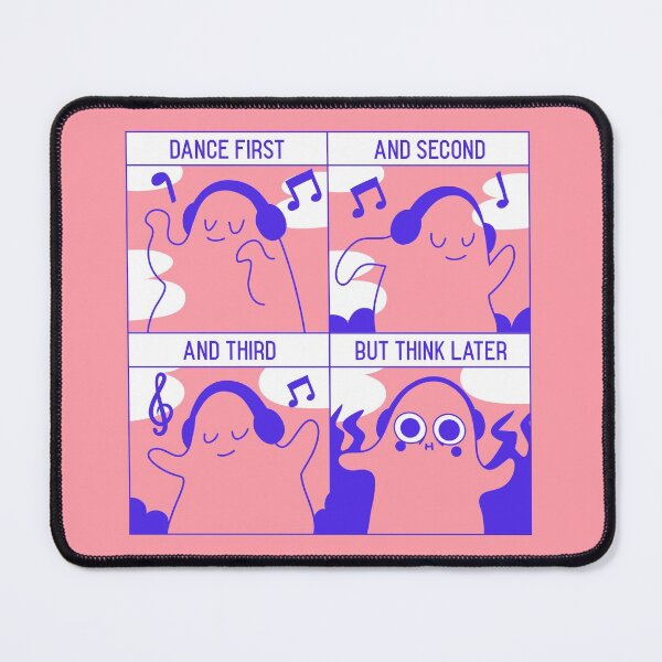 Item preview, Dance First Think Later designed and sold by LKDesigns24.