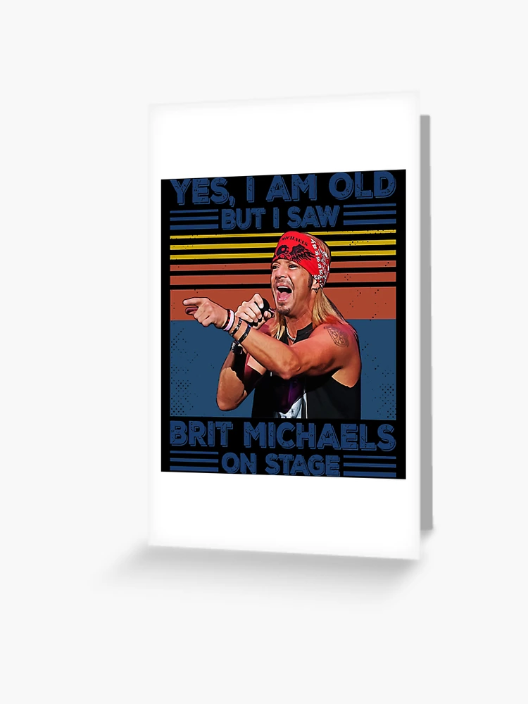 Retro Retro Yes I'M Old But I Saw Bret Michaels On Stage Cool Gift" Greeting  Card for Sale by ReannaReilly | Redbubble
