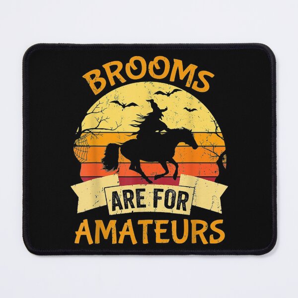 Item preview, Witch Riding Horse Halloween Brooms Are For Amateurs Funny designed and sold by KajaSzulc.