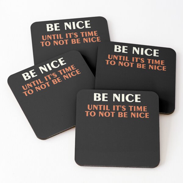 Item preview, Be Nice Until It's Time To Not Be Nice - Minimalist TV & Movie design - Film & TV Art designed and sold by PopCultArcade.