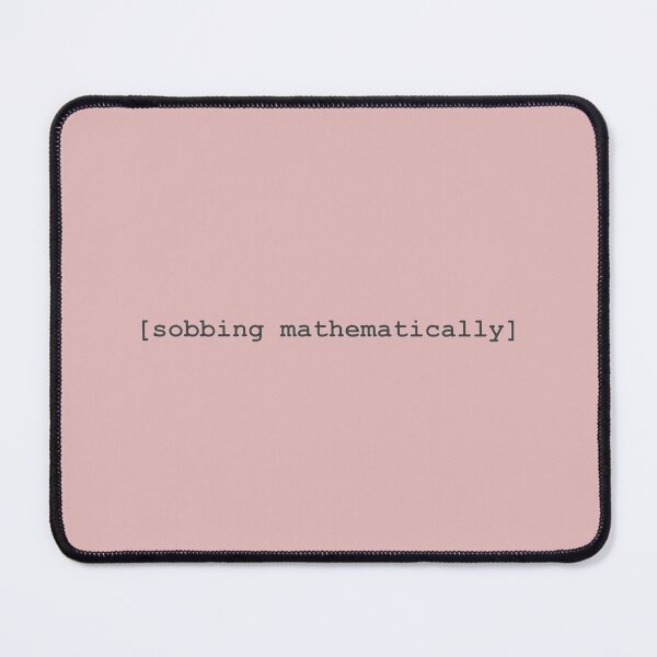 Item preview, Tee [sobbing mathematically]   designed and sold by iSightDesignSR.