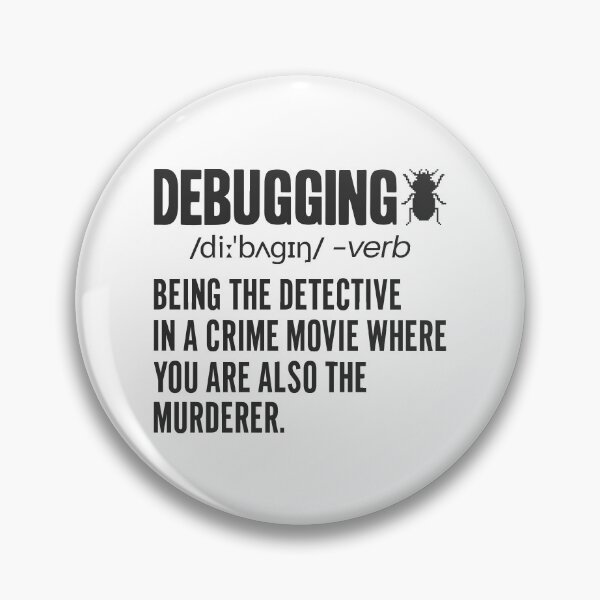 Item preview, Debugging Definition - Funny Computer Programming Lover Bug Error Fixing Bugs  Developer Science Programmer Saying Coding Joke Debugger Quote designed and sold by TalentGenius.