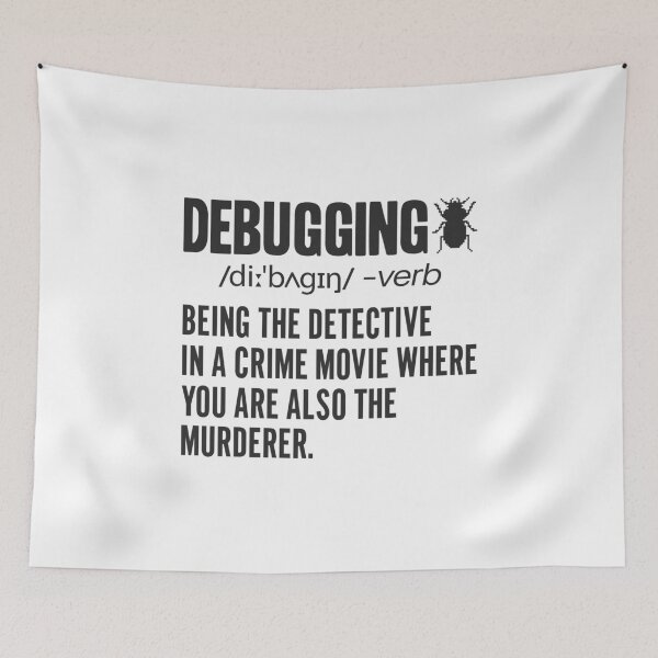 Item preview, Debugging Definition - Funny Computer Programming Lover Bug Error Fixing Bugs  Developer Science Programmer Saying Coding Joke Debugger Quote designed and sold by TalentGenius.