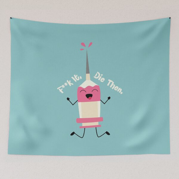 Item preview, F**k It Die Then designed and sold by DAFIN.