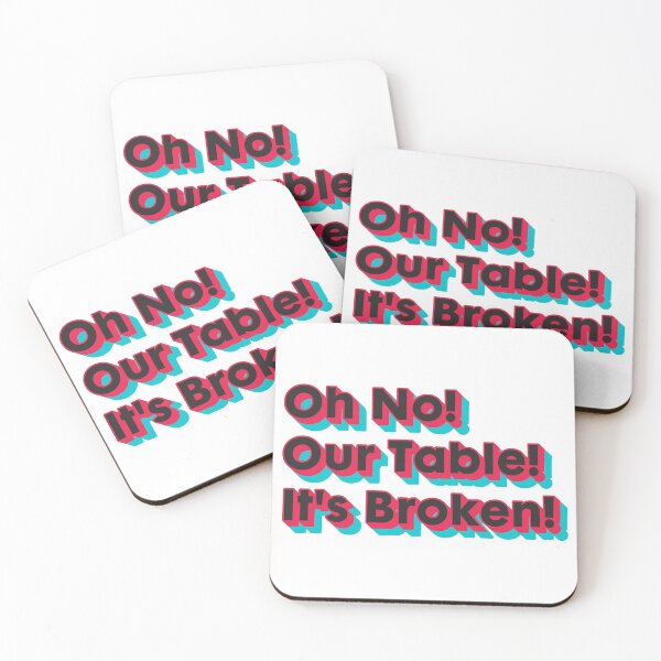 Item preview, Oh No Our Table Its Broken designed and sold by Borg219467.