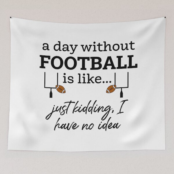 Item preview, A Day Without Football designed and sold by Martini-Four.