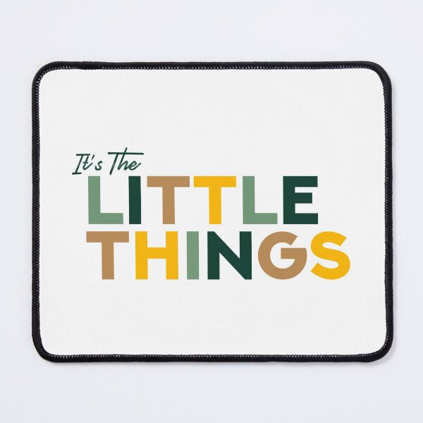 Item preview, It's The Little Things designed and sold by AanmahStore.
