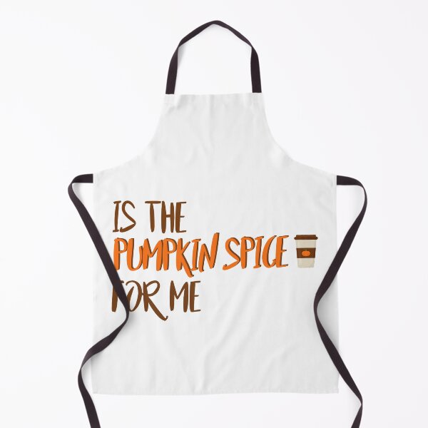 Item preview, Is The Pumpkin Spice For Me designed and sold by ErmessThiings.