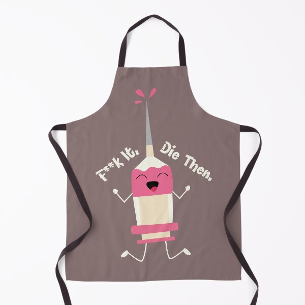 Item preview, F**k It Die Then designed and sold by DAFIN.