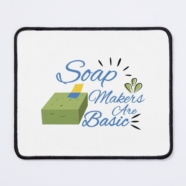 Item preview, Funny Soap Making Soap Makers Are Basic PH design designed and sold by jakehughes2015.