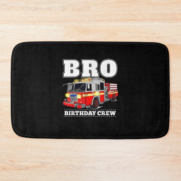 Item preview, Bro Birthday Crew Brother Fire Truck Firefighter Fireman designed and sold by SeyedshiNaia.