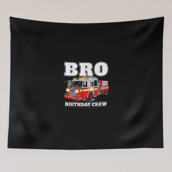 Item preview, Bro Birthday Crew Brother Fire Truck Firefighter Fireman designed and sold by SeyedshiNaia.