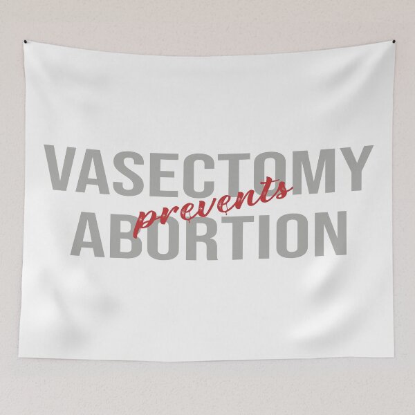 Item preview, vasectomy prevents abortion designed and sold by STOREMAAR.