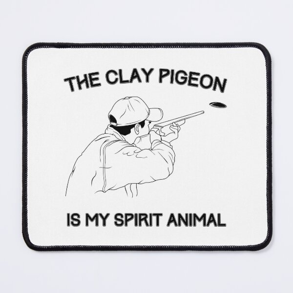 Item preview, Funny Clay Pigeons Are My Spirit Animal design designed and sold by jakehughes2015.