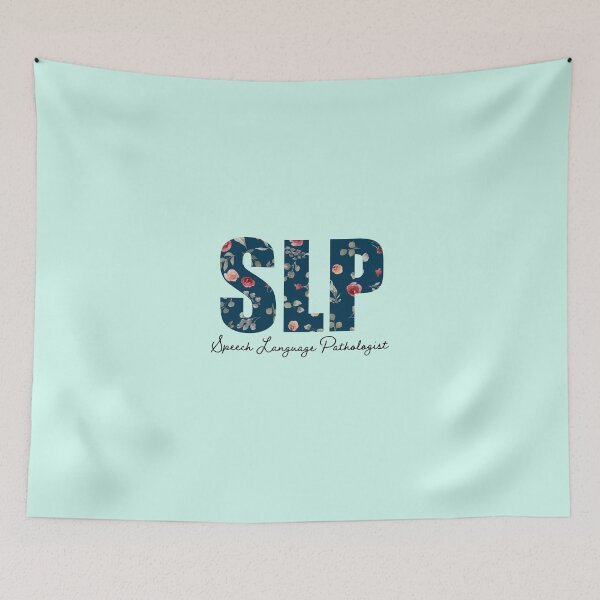 Item preview, floral Speech Language Pathologists  designed and sold by JavierShih.