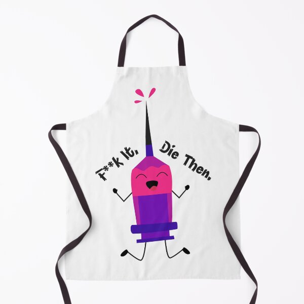 Item preview, F**k It Die Then designed and sold by DAFIN.