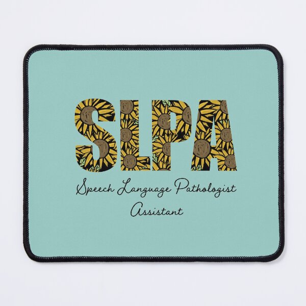 Item preview, sunflower Speech Language Pathologists assistant designed and sold by JavierShih.