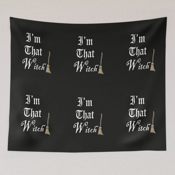 Item preview, Funny Quote I'm That Witch! Witchy Halloween  designed and sold by tamdevo1.