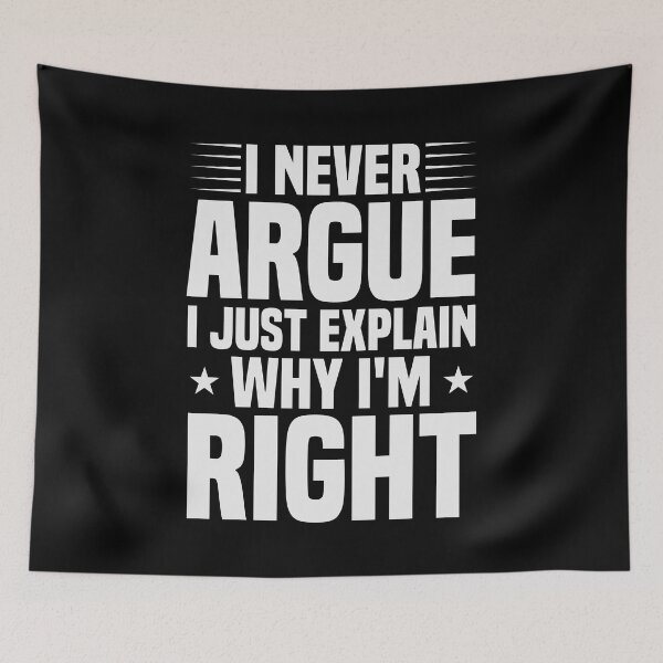 Item preview, I Never Argue I Just Explain Why I'm Right Funny Saying for mom / Christmas Gifts / Vintage Design designed and sold by Chamssou.