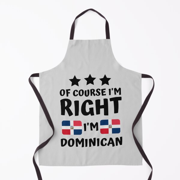 Item preview, Of Course I'm Right I'm Dominican | Hispanic Pride designed and sold by thecooltable.