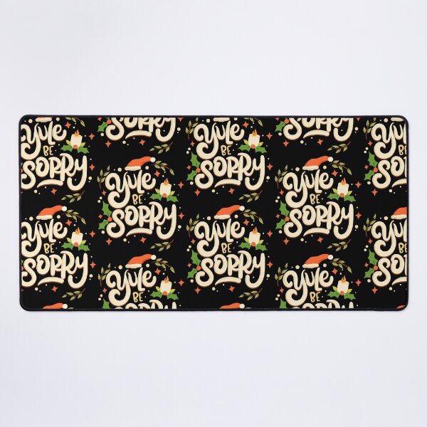 Item preview, Yule Be Sorry - Christmas Pun designed and sold by anziehend.