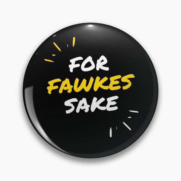 Item preview, For Fawkes Sake - Funny Bonfire Night Guy Fawkes Design designed and sold by Designforoz.