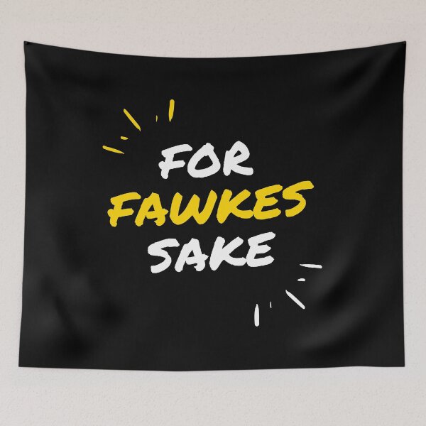 Item preview, For Fawkes Sake - Funny Bonfire Night Guy Fawkes Design designed and sold by Designforoz.