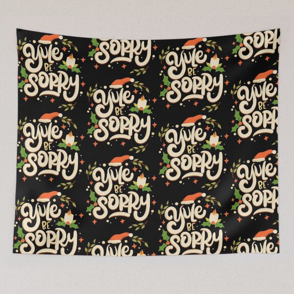 Item preview, Yule Be Sorry - Christmas Pun designed and sold by anziehend.