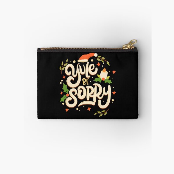 Item preview, Yule Be Sorry - Christmas Pun designed and sold by anziehend.