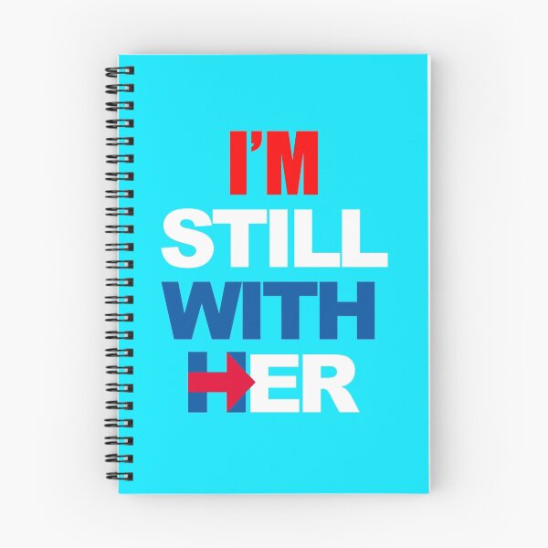 Item preview, I'm Still With Her Hillary Clinton Support designed and sold by ETIndustries.