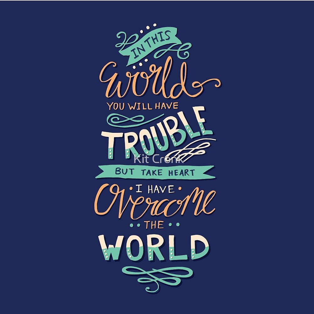 The World Bible Verse Lettering Typography" by Kit Cronk