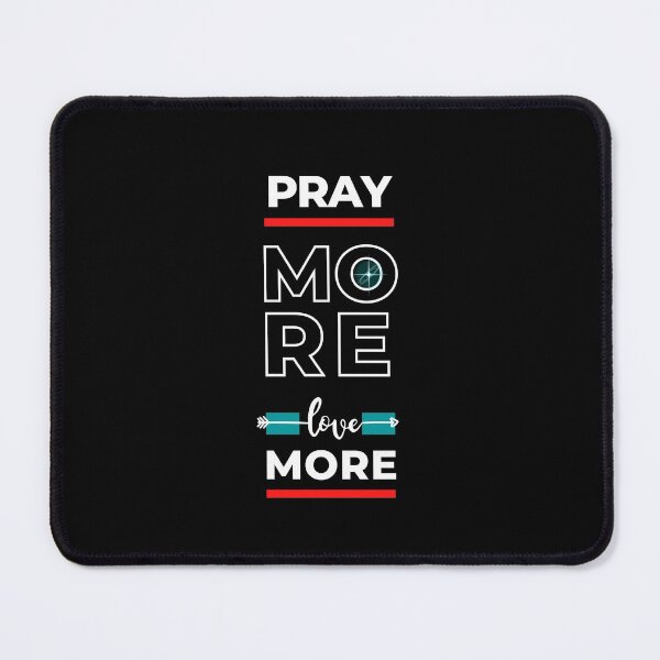 Item preview, Pray More Love More designed and sold by SpiritLiving.