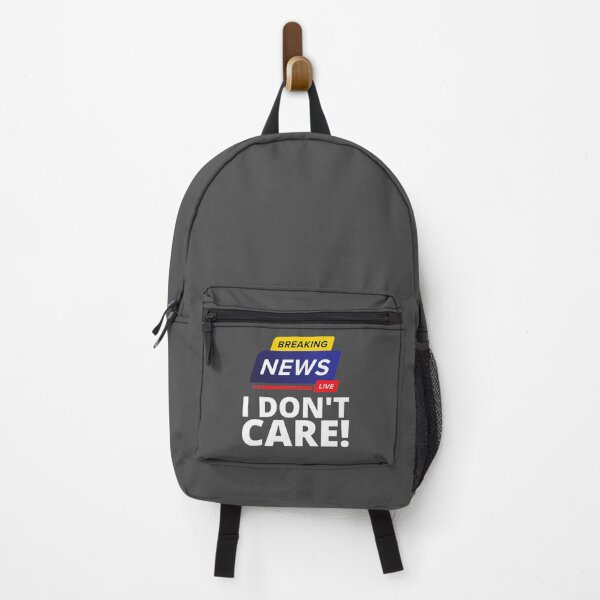Item preview, I Dont Care Breaking News Live designed and sold by NutaBaco.