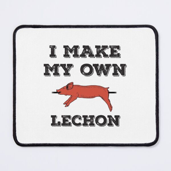 Item preview, I Make My Own Lechon Funny Filipino Food print designed and sold by jakehughes2015.