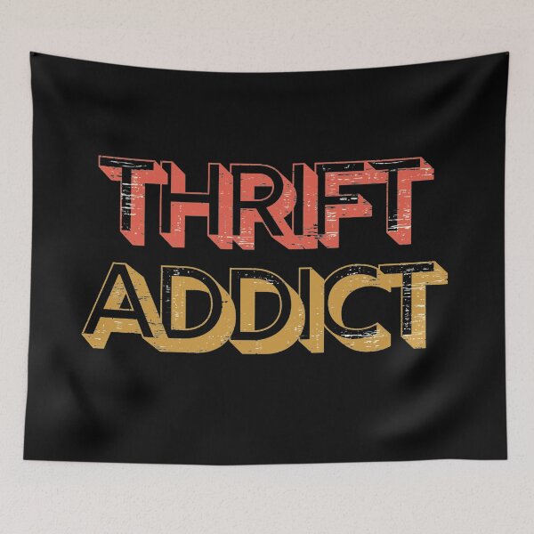 Item preview, Thift Addict designed and sold by LiToDesignCo.