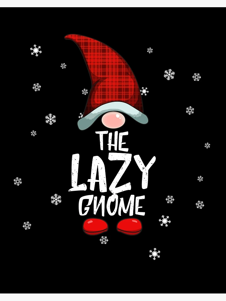 Imagen 2 de 2, Lámina rígida con la obra The Lazy Gnome Family Christmas Pajama Lazy Gnome Gear, diseñada y vendida por DynamicDesign.
